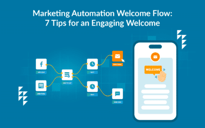 Marketing Automation Welcome Flow: 7 Tips for Engaging Welcome