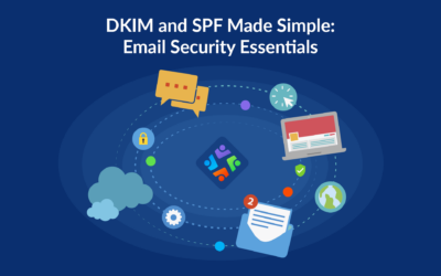 DKIM and SPF Made Simple: Email Security Essentials